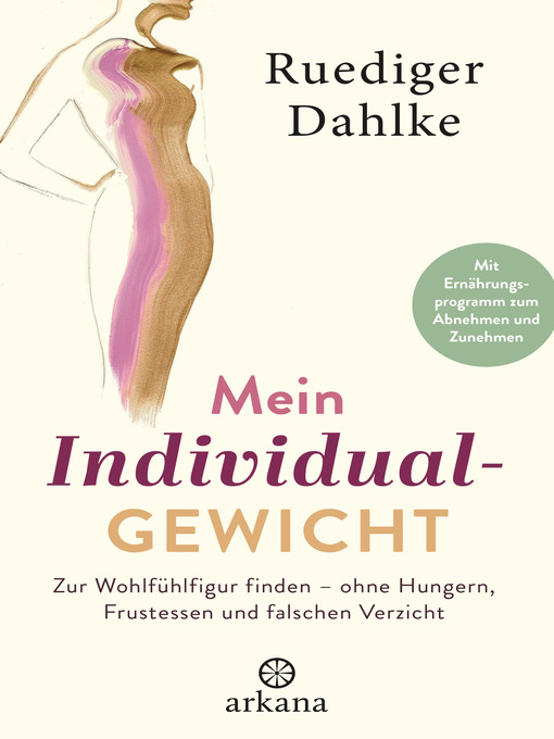 Title details for Mein Individualgewicht by Ruediger Dahlke - Available